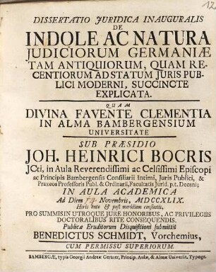 Dissertatio juridica inauguralis de indole ac natura judiciorum Germaniae tam antiquiorum, quam recentiorum ad statum juris publici moderni, succincte explicata