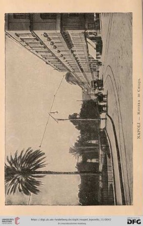 Napoli – Riviera di Chiaja. – Rivière da Chiaja et Villa National. – The Riviera of Chiaia and the “Villa Nazionale.” – Riviera (Gestade) von Chiaia und Villa Nazionale (National Garten).