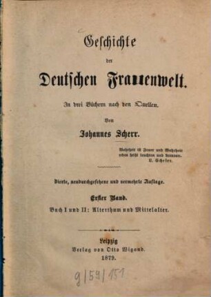 Geschichte der deutschen Frauenwelt : in 3 Büchern nach den Quellen. 1, Buch I und II : Alterthum und Mittelalter