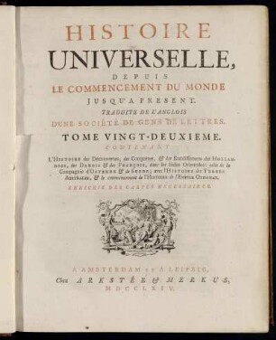 22: Histoire Universelle, Depuis Le Commencement Du Monde, Jusqu'A Present. Tome Vingt-Deuxieme