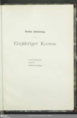 Dritte Abteilung. Einjähriger Kursus