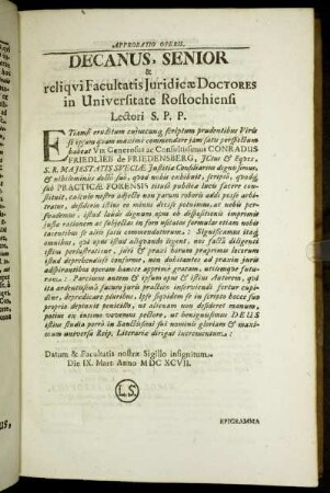Decanus, Senior & reliqui Facultatis Juridicæ Doctores in Universitate Rostochiensi Lectori S.P.P.