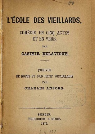 Les enfants d'Édouard : Tragédie en 3 actes et en vers. Pourvue de notes et d'un petit vocabulaire. Par Charles Ansorg