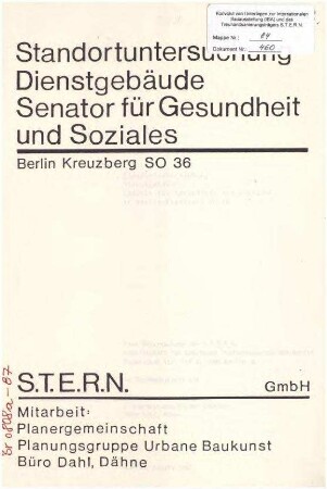 Gutachten: Standortuntersuchung Dienstgebäude Senator für Gesundheit und Soziales in SO 36