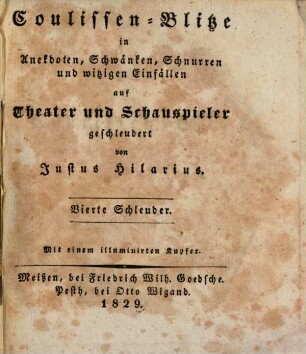 Coulissen-Blitze in Anekdoten, Schwänken, Schnurren und witzigen Einfällen, auf Theater und Schauspieler geschleudert, 4