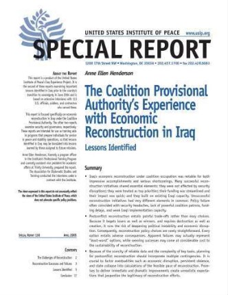 The coalition provisional authority's experience with economic reconstruction in Iraq : lessons identified