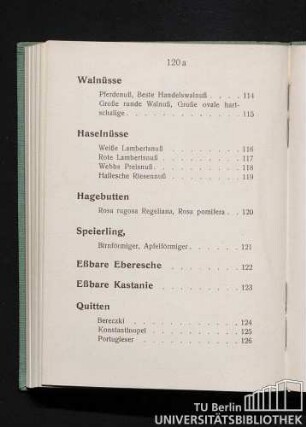 Walnüsse. Haselnüsse. Hagebutten. Speierling, Eßbare Eberesche. Eßbare Kastanie. Quitten.