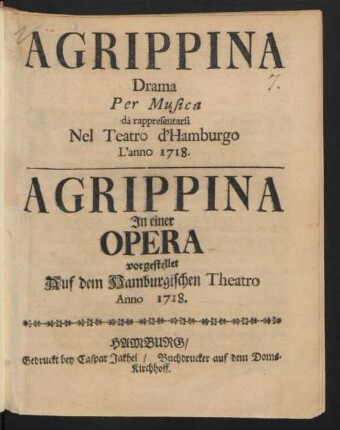 Agrippina : Drama Per Musica dá rappresentarsi Nel Teatro d'Hamburgo L'anno 1718