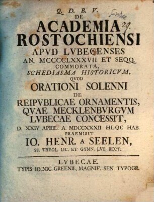 De academia Rostochiensi apud Lubecenses a. 1487 et seqq. commorata Schediasma hist.