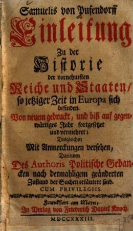 Einleitung zu der Historie der vornehmsten Reiche und Staaten so jetziger Zeit in Europa sich befinden