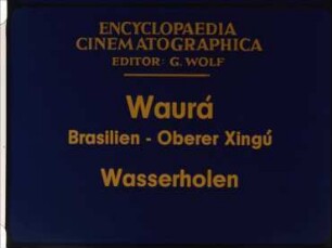 Waurá (Brasilien, Oberer Xingú) - Wasserholen