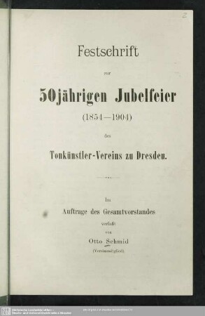 Festschrift zur 50-jährigen Jubelfeier (1854-1904) des Tonkünstlervereins zu Dresden