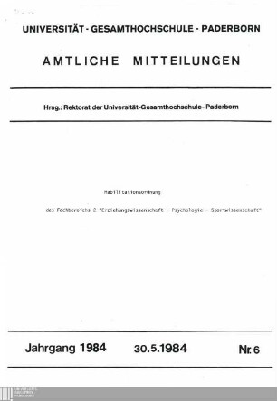 Habilitationsordnung des Fachbereichs 2 "Erziehungswissenschaft - Psychologie - Sportwissenschaft" : 30.5.1984