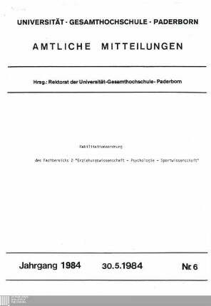 Habilitationsordnung des Fachbereichs 2 "Erziehungswissenschaft - Psychologie - Sportwissenschaft" : 30.5.1984