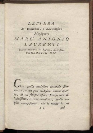 Lettera All'Illustrissimo, e Reverendissimo Monsignore Marc' Antonio Laurenti Medico primario del Regnante Santissimo Benedetto XIV.