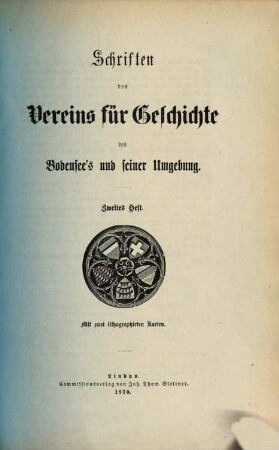 Schriften des Vereins für Geschichte des Bodensees und seiner Umgebung. 2. 1870