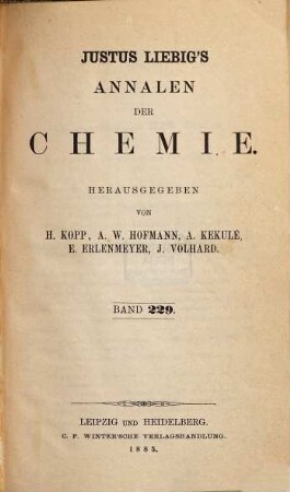 Justus Liebig's Annalen der Chemie, 229. 1885