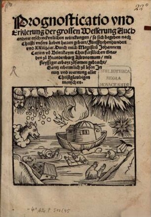 Prognosticatio vnd Erklerung der grossen Wesserung ... so sich begeben ... 1524