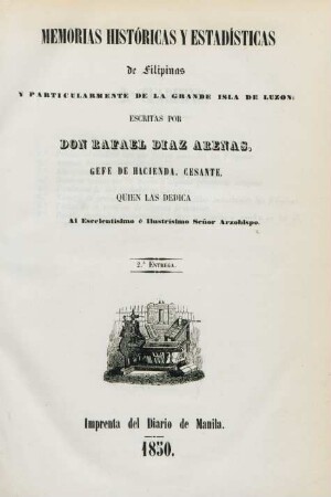 Entrega 2: Memorias históricas y estadísticas de Filipinas y particularmente de la grande isla de Luzon