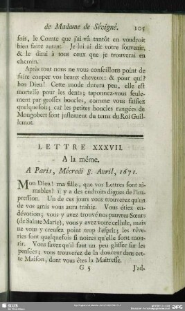 Lettre XXXVII. A la même. A Paris, Mécredi 8. Avril, 1671