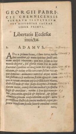 Georgii Fabricii Chemnicensis Virorum Illustrium Seu Historiae Sacrae Liber Primus.Libertatis Ecclesiae invictae.
