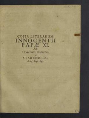 Copia Literarum Innocentii Papae XI. Ad Dominum Comitem à Starenberg, de 25. Sept 1683