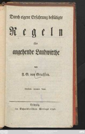 Durch eigene Erfahrung bestätigte Regeln für angehende Landwirthe