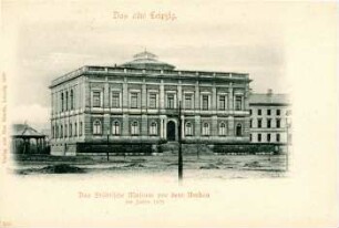 Das städtische Museum vor dem Umbau im Jahre 1879 [Das alte Leipzig]