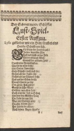 Der Schwermende Schäffer Lust-Spiel. Erster Auffzug.