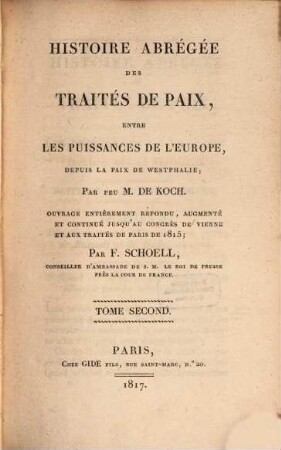 Histoire abrégée des traités de paix entre les puissances de l'Europe, depuis la Paix de Westphalie. 2