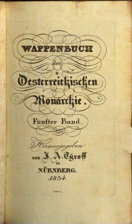 Wappenbuch der Oesterreichischen Monarchie. 5
