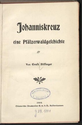 Johanniskreuz, eine Pfälzerwaldgeschichte