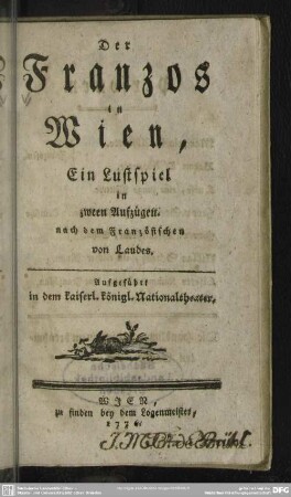 Der Franzos in Wien : Ein Lustspiel in zween Aufzügen