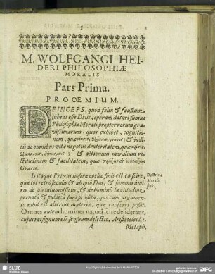 M. Wolfgangi Heideri Philosophiae Moralis Pars Prima