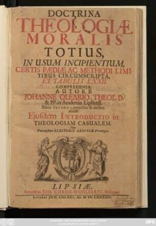 Doctrina Theologiae Moralis Totius : In Usum Incipientium, Certis Paediae Ac Methodi Limitibus Circumscripta, Et Tabulis LXXII. Comprehensa