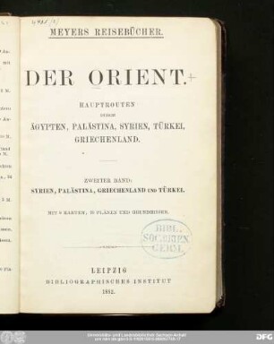 Der Orient.