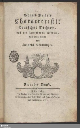 Zweyter Band: Leonard Meisters Characteristik deutscher Dichter : nach der Zeitordnung gereyhet
