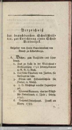 Verzeichniß der brauchbarsten Schulschriften, zur Errichtung einer Schul-Bibliothek
