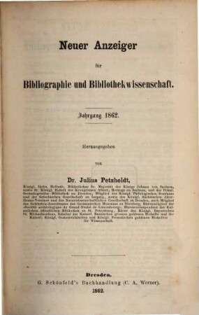 Neuer Anzeiger für Bibliographie und Bibliothekwissenschaft. 1862, 1862