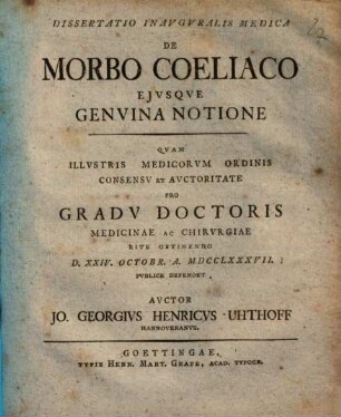 Dissertatio Inauguralis Medica De Morbo Coeliaco Eiusque Genuina Notione