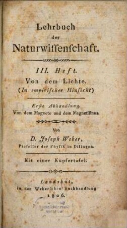 Lehrbuch der Naturwissenschaft, 3. Von dem Lichte : Abhandlung 1. Von dem Magnete und dem Magnetismus