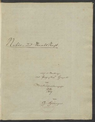 Georg. W. Fr. Hegel: Natur- und Staatsrecht, Berlin, WS 1818/19 (Kollegnachschrift von Carl Gustav Homeyer)