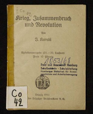 Krieg, Zusammenbruch und Revolution