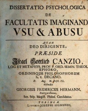 Dissertatio Psychologica De Facultatis Imaginandi Vsu & Abusu