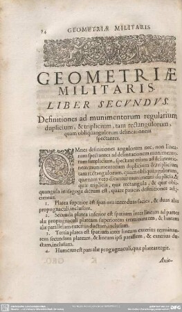 GEOMETRIAE MILITARIS. LIBER SECUNDUS. Definitiones ad munimentorum regularium duplicium, & triplicum, tam rectangulorum, quam obliquangulorum delineationem spectantes.