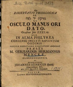 Dissertatio Philologica De Nešîqat yād le-fe h. e. Osculo Manus Ori Dato, Occasione Jobi XXXI, 27.