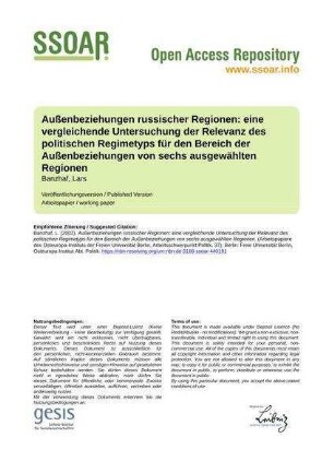 Außenbeziehungen russischer Regionen: eine vergleichende Untersuchung der Relevanz des politischen Regimetyps für den Bereich der Außenbeziehungen von sechs ausgewählten Regionen