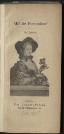 Mme de Pompadour : ein Zeitbild