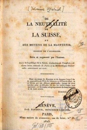 De la neutralité de la Suisse, et des moyens de la maintenir
