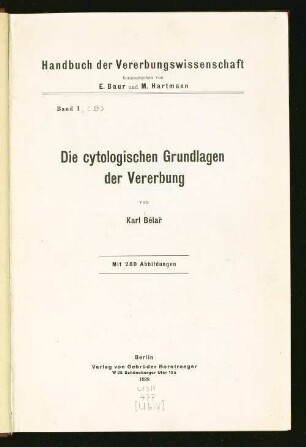 Die cytologischen Grundlagen der Vererbung